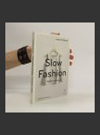 Slow fashion : módní revoluce - náhled