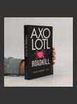 Axolotl Roadkill : Roman - náhled
