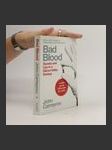 Bad blood. Secrets and lies in a Silicon Valley strartup. - náhled