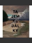 Tajemné dálky. symbolismus v českých zemích  t.f. šimon panuška zrzavý bílek hudeček aj - náhled