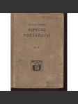 Kupecké počtářství II. díl (účetnictví, učebnice, obchodní školy) - náhled