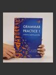 Grammar practice 1. Cvičebnice anglické gramatiky pro začátečníky až mírně pokročilé - náhled