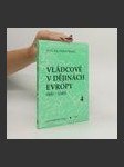 Vládcové v dějinách Evropy : (800-1648). Kniha 4 - náhled