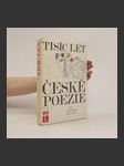 Tisíc let české poezie. III, Česká poezie XX. století. - náhled