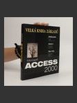 Microsoft Access 2000 velká kniha základů - náhled