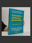 Cvičebnice německé gramatiky : příklady k základním gramatickým jevům s řešením - náhled