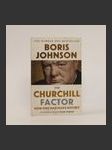 The Churchill factor. How one man made history. - náhled