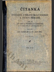 Čítanka pro dvouleté a tříleté školy rodinné a ústavy příbuzné. II, Ukázky z písemnictví českého a nárys dějin literárních - náhled