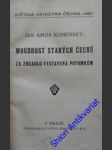 Moudrost starých čechů za zrcadlo vystavená potomkům - komenský jan amos - náhled