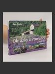 Obrázky z Provence podruhé : nové příběhy z kraje levandule - náhled