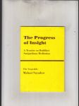 The Progress of Insight (A Treatise on Buddhist Satipatthana Meditation) - náhled