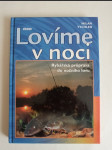 Lovíme v noci - rybářská průprava do nočního lovu - náhled