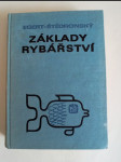 Základy rybářství - Učební text pro stř. rybářskou techn. školu a rybářské učiliště - náhled