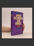 Wer schrieb die Bibel : so entstand das Alte Testament - náhled