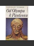 Od Olympu k Panteonu - Antické náboženství a morálka [antické Řecko a Řím] - náhled