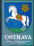 Ostrava příspěvky k dějinám a současnosti Ostravy a Ostravska. - náhled