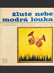 Žluté nebe, modrá louka - náhled