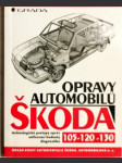 Opravy automobilů Škoda 105, 120, 130 - technologické postupy oprav, seřizovací hodnoty, diagnostika - náhled