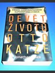 Devět životů Otto Katze - Příběh komunistického superšpiona z Čech - náhled