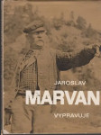 Jaroslav Marvan vypravuje - náhled