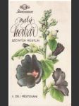 Malý herbář léčivých rostlin II.díl - Pěstování - náhled