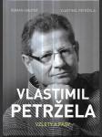 Vlastimil Petržela: Vzlety a pády - náhled