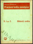 Pracovní kniha zeměpisu pro II. třídu středních škol II. část 1. - náhled