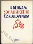 K dějinám socialistického Československa - náhled