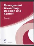 Management Accounting: Decision and Control Tutorial (veľký formát) - náhled
