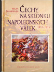 Čechy na sklonku napoleonských válek - 1810-1815 - náhled