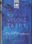 Mesto Vysoké Tatry - náhled