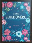 Získej sebedůvěru: Posilujte sebevědomí prostřednictvím všímavosti a meditace - náhled