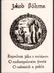 Rozmluva žáka s mistrem, O nadsmyslovém živote, O nebesích a pekle - náhled