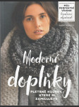 Moderní doplňky - Pletené kousky, které si zamilujete - náhled