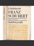 Franz Schubert (Hudební profily - hudební skladatel) - náhled