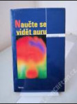 Naučte se vidět auru - náhled