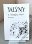 Mlýny na Únětickém potoce (PODPIS) - náhled