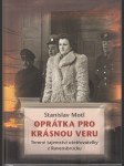 Oprátka pro krásnou Veru - Temné tajemství ošetřovatelky z Ravensbrücku - náhled