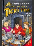 Tigrí tím. Tajné laboratórium - náhled