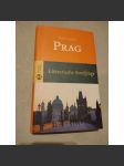 Prag. Literarische Streitfzuge [Praha, literatura] - náhled