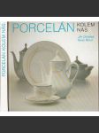 Porcelán kolem nás - náhled