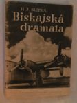 Biskajská dramata - deset reportáží z bojové činnosti 311. čs. bombardovací peruti z let 1943 a 1944 - náhled