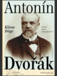 Antonín Dvořák život, dílo, dokumenty - náhled