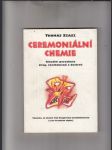 Ceremoniální chemie (Rituální perzekuce drog, toxikomanů a dealerů) - náhled