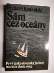 Sám cez oceány - prvý československý jachtár na ceste okolo sveta - náhled