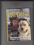 Jak poznat psí duši (Zkušenosti a rady ověřené dlouholetou praxí) - náhled