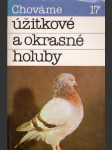 Chováme úžitkové a okrasné holuby - náhled