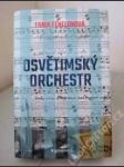 Osvětimský orchestr - náhled