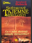 Svědkové tajemné minulosti - náhled