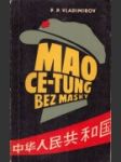 Mao Ce-tung bez masky - náhled